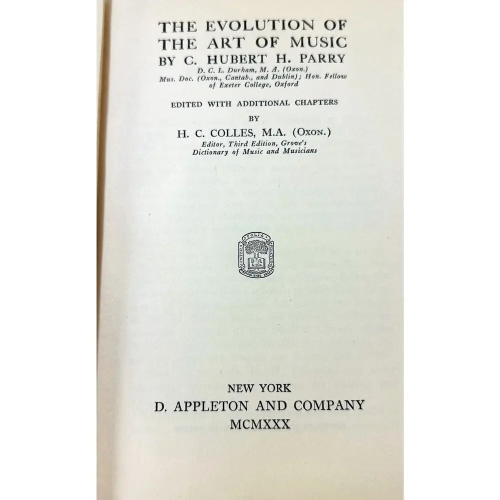 1930 The Evolution of the Art of Music C Hubert H Parry HC Appleton History